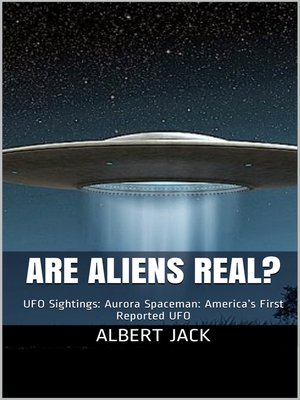 cover image of Are Aliens Real? UFO Sightings